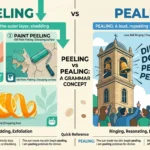 pealing vs peeling