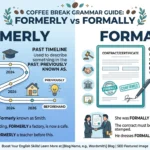 formerly vs formally