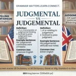 judgmental vs judgemental
